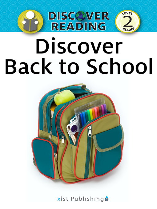 Title details for Discover Back to School by Xist Publishing - Wait list